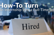 7 Tips on How To Turn an Internship into a Full-Time Job