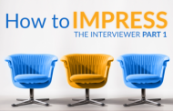 Tips on How to Impress the Interviewer: Part One